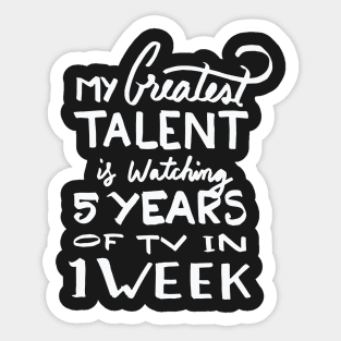 Talent – Watching 5 years of tv in 1 week Sticker